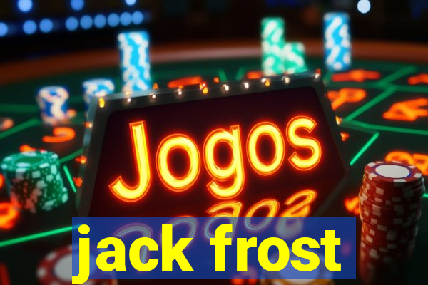 jack frost